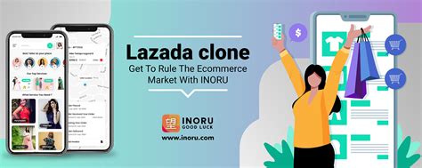 lazada clone|Lazada clone: Get To Rule The Ecommerce Market With INORU.